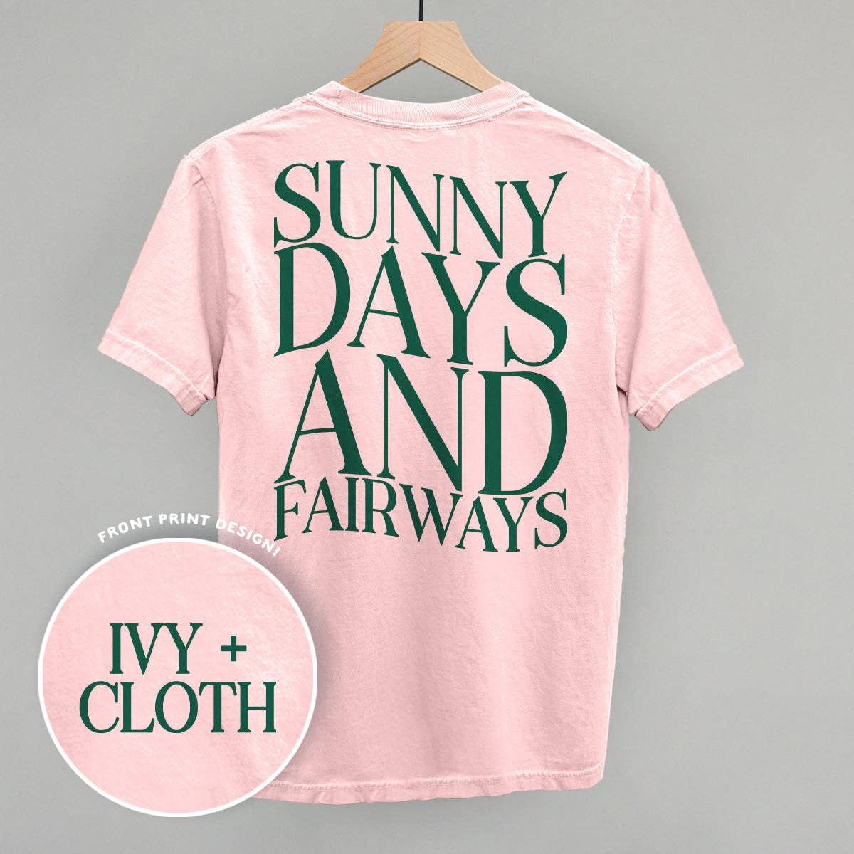 Sunny Days and Fairways (Back Print) Unisex T-shirt, Sweatshirt, Hoodie, Long Sleeve Tee - T-Shirt, Sweatshirt, Hoodie