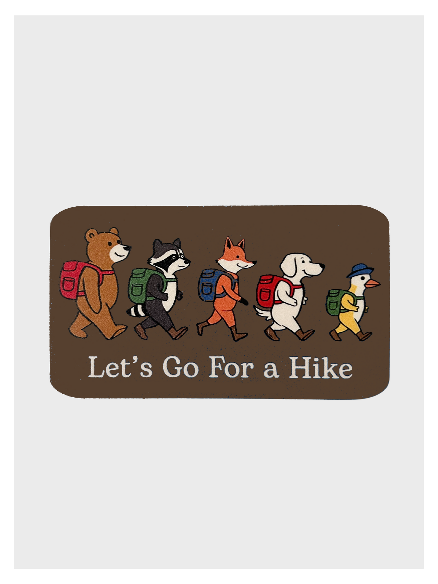 Let's Go For A Hike Sticker Unisex T-shirt, Sweatshirt, Hoodie, Long Sleeve Tee - T-Shirt, Sweatshirt, Hoodie