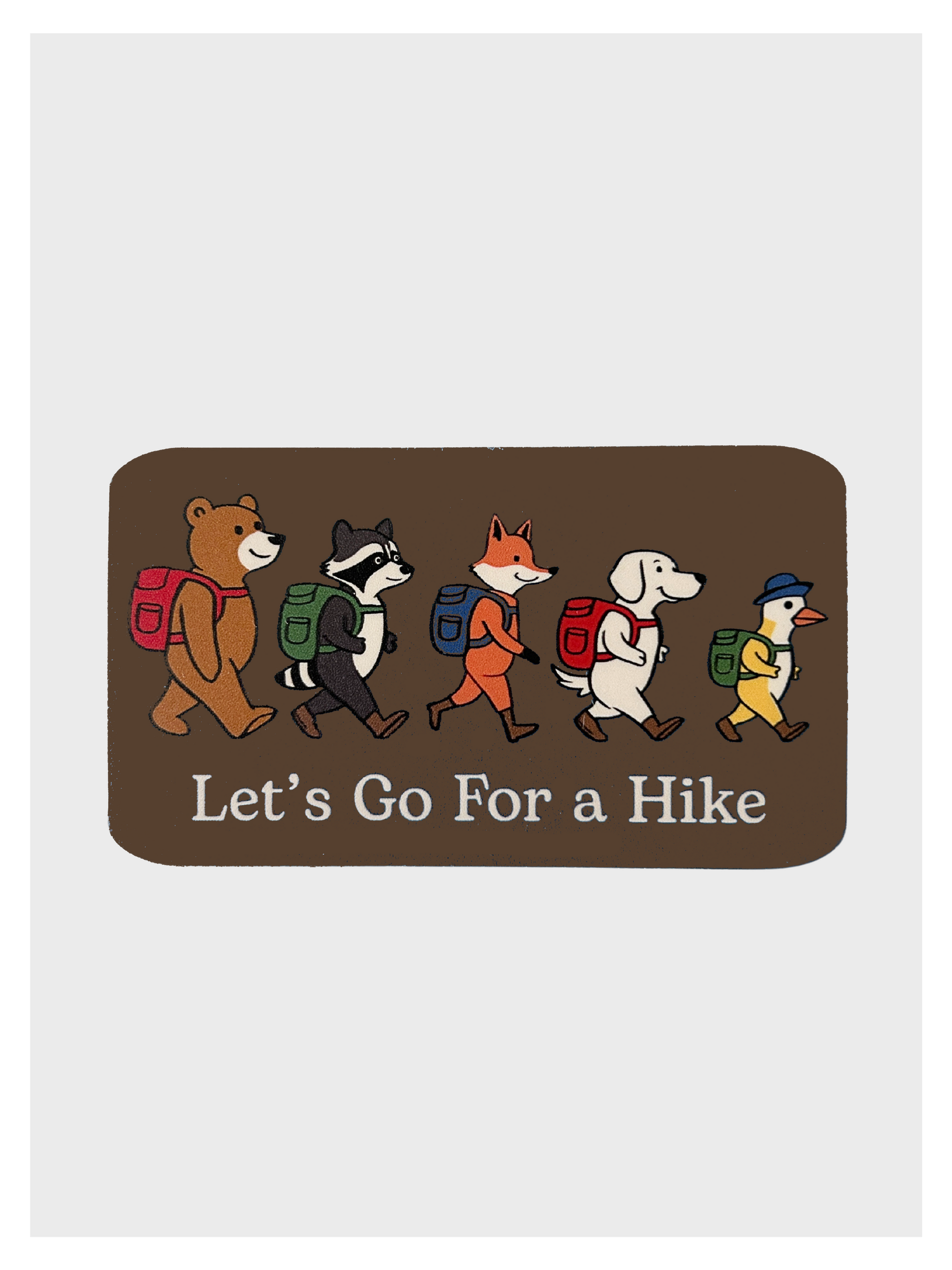Let's Go For A Hike Sticker Unisex T-shirt, Sweatshirt, Hoodie, Long Sleeve Tee - T-Shirt, Sweatshirt, Hoodie