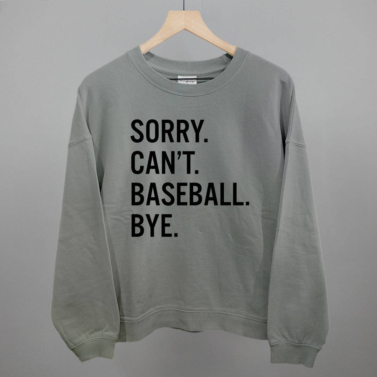 Sorry Can't Baseball Bye Unisex T-shirt, Sweatshirt, Hoodie, Long Sleeve Tee - T-Shirt, Sweatshirt, Hoodie