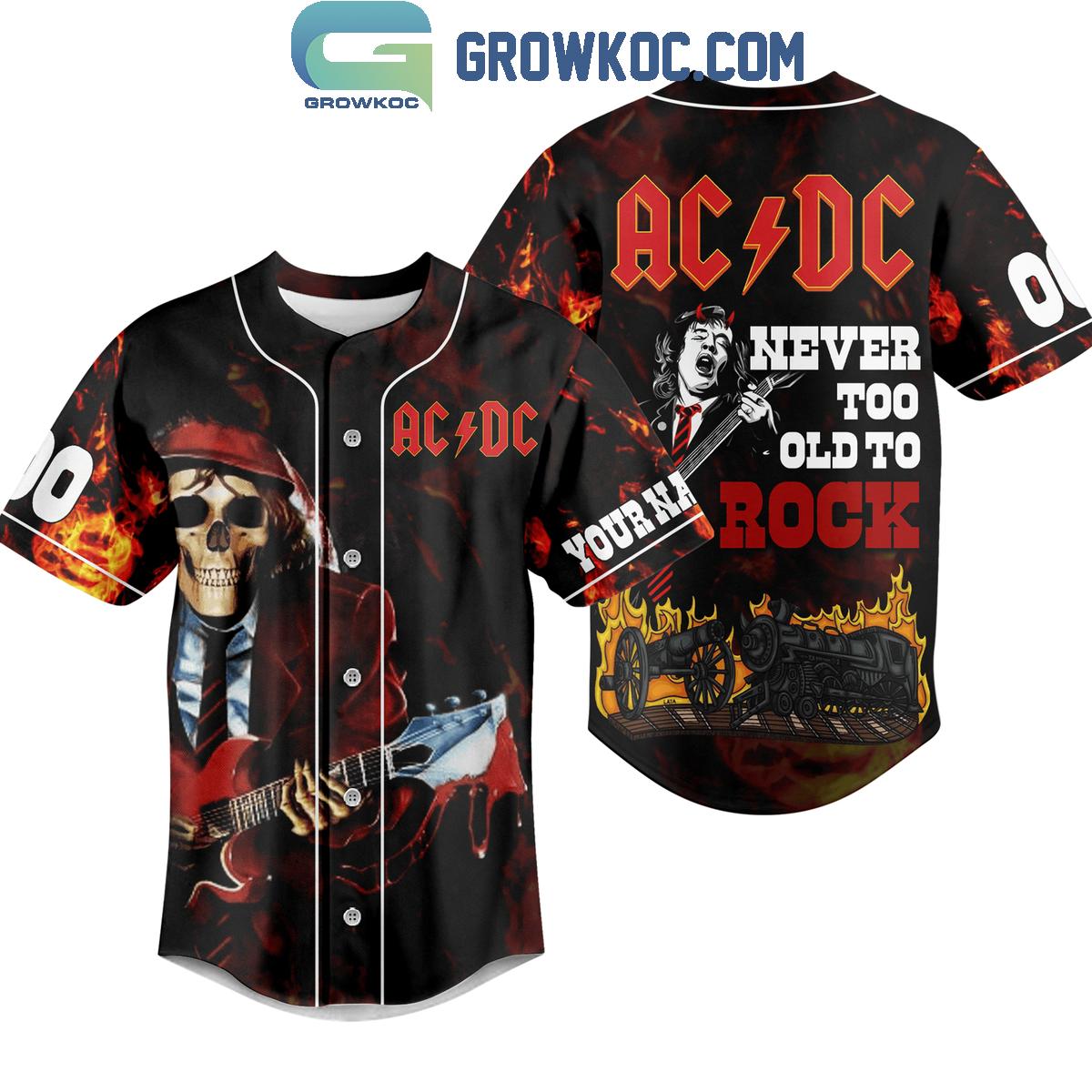 ACDC High Voltage Never Too Old To Rocks Personalized Baseball Jersey Unisex T-shirt, Sweatshirt, Hoodie, Long Sleeve Tee - T-Shirt, Sweatshirt, Hoodie