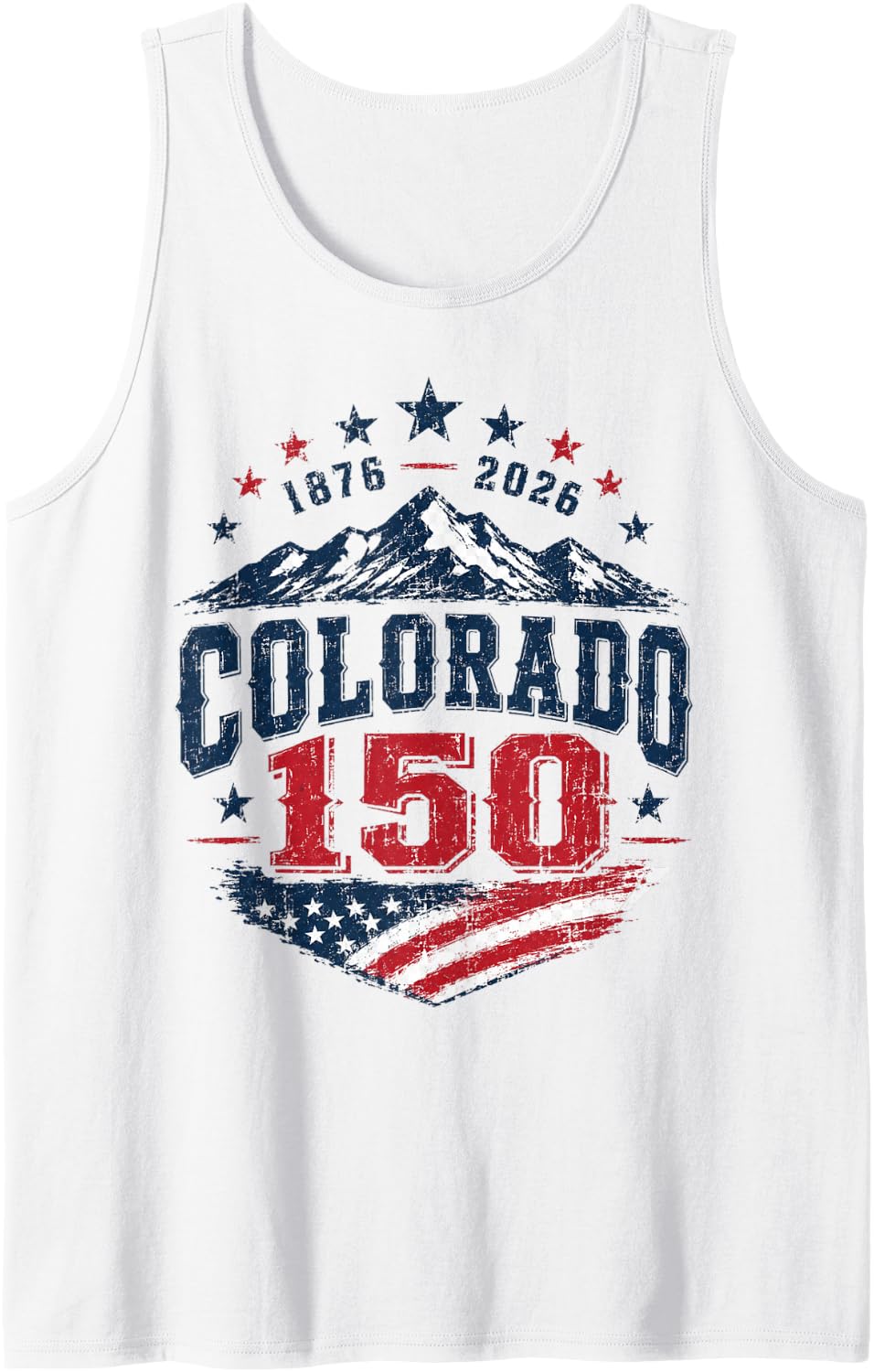 America 250 Colorado 150 Years American Flag 4th of July Tank Top Unisex T-shirt, Sweatshirt, Hoodie, Long Sleeve Tee - T-Shirt, Sweatshirt, Hoodie