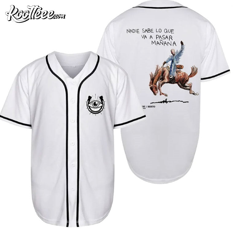 Bad Bunny Nadie Sabe Lo Que Va A Pasar Maana Baseball Jersey Unisex T-shirt, Sweatshirt, Hoodie, Long Sleeve Tee - T-Shirt, Sweatshirt, Hoodie