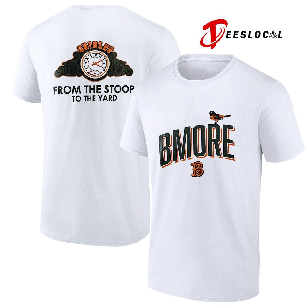 Baltimore Orioles Bmore from the Stoop the yard shirt Unisex T-shirt, Sweatshirt, Hoodie, Long Sleeve Tee - T-Shirt, Sweatshirt, Hoodie