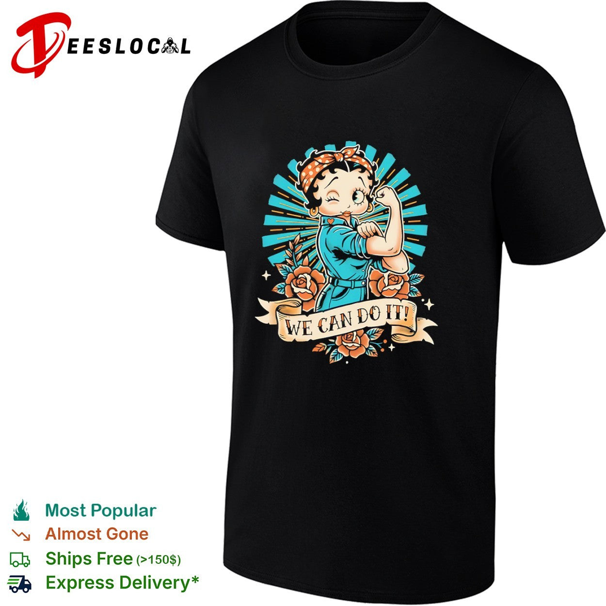Betty Hoop style of Rosie the Riveter shirt Unisex T-shirt, Sweatshirt, Hoodie, Long Sleeve Tee - T-Shirt, Sweatshirt, Hoodie