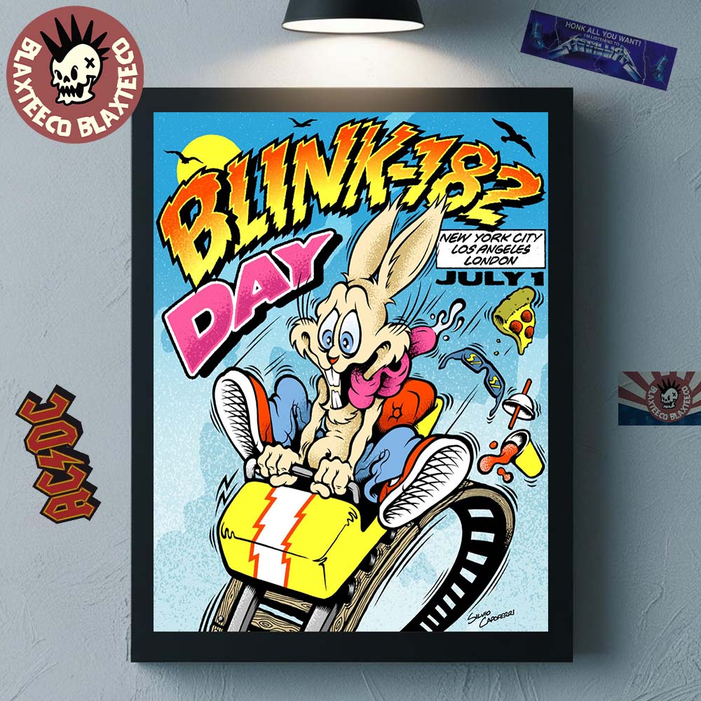 Blink 182 Day 2026 For New York City Los Angles And London On July 1 2026 Home Decor Poster Canvas - T-Shirt, Sweatshirt, Hoodie