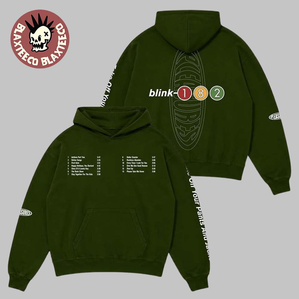 Blink-182 X Complex Take Off Your Pants and Jacket 25th Anniversary Merch Oval Tracklist Green Hoodie - T-Shirt, Sweatshirt, Hoodie