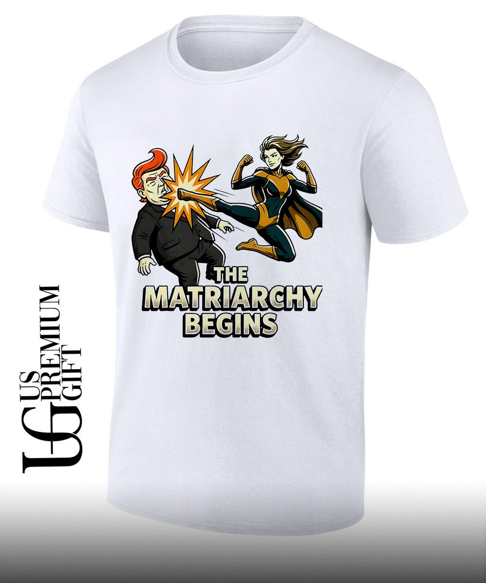 Blonde Blazer kick Donald Trump in the face The Matriarchy Begins shirt Unisex T-shirt, Sweatshirt, Hoodie, Long Sleeve Tee - T-Shirt, Sweatshirt, Hoodie
