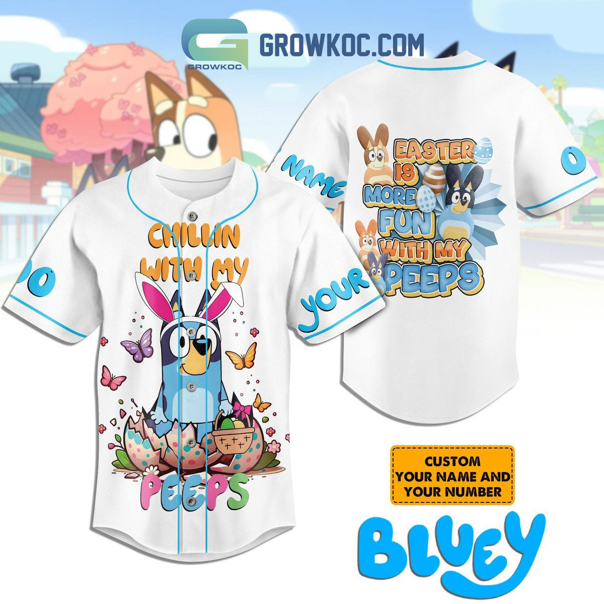 Bluey Chillin With My Peeps Easter Is More Fun With My Peeps Personalized Baseball Jersey Unisex T-shirt, Sweatshirt, Hoodie, Long Sleeve Tee - T-Shirt, Sweatshirt, Hoodie