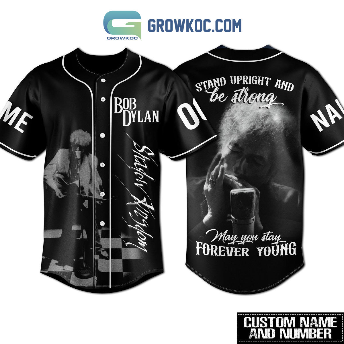 Bob Dylan May You Stay Forever Young Personalized Baseball Jersey Unisex T-shirt, Sweatshirt, Hoodie, Long Sleeve Tee - T-Shirt, Sweatshirt, Hoodie