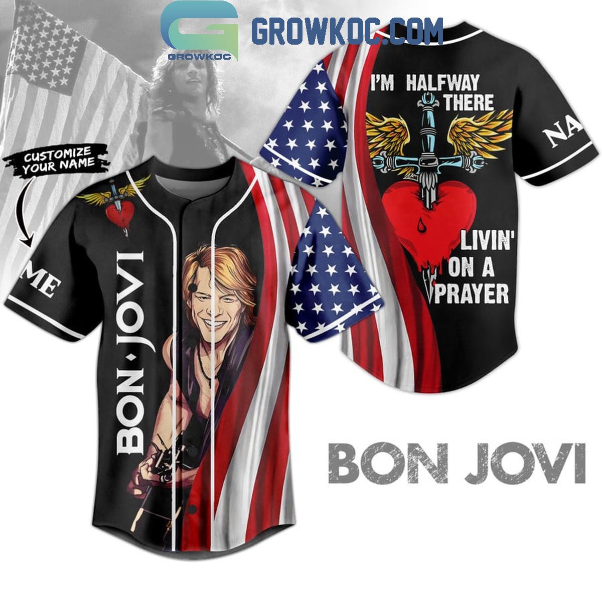 Bon Jovi Im Halfway There Personalized Baseball Jersey Unisex T-shirt, Sweatshirt, Hoodie, Long Sleeve Tee - T-Shirt, Sweatshirt, Hoodie