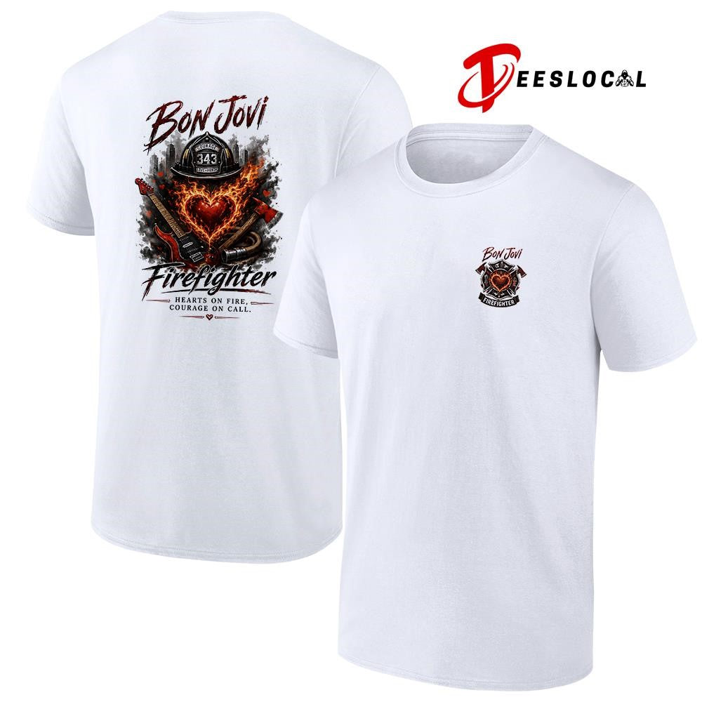 Bon Jovi firefighter heart on fire courage on call graphic shirt Unisex T-shirt, Sweatshirt, Hoodie, Long Sleeve Tee - T-Shirt, Sweatshirt, Hoodie