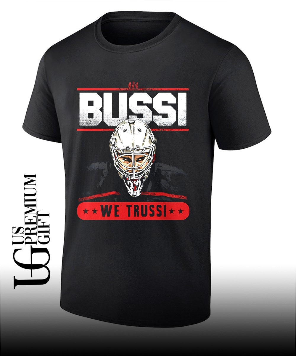 Brandon Bussi Carolina Hurricanes In Bussi We Trussi shirt Unisex T-shirt, Sweatshirt, Hoodie, Long Sleeve Tee - T-Shirt, Sweatshirt, Hoodie