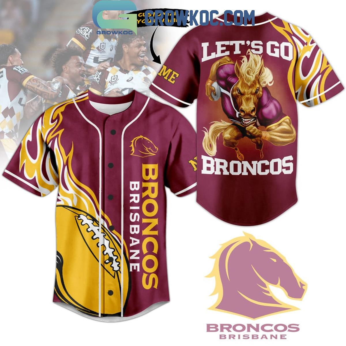 Brisbane Broncos Lets Go Broncos Flames Personalized Baseball Jersey Unisex T-shirt, Sweatshirt, Hoodie, Long Sleeve Tee - T-Shirt, Sweatshirt, Hoodie