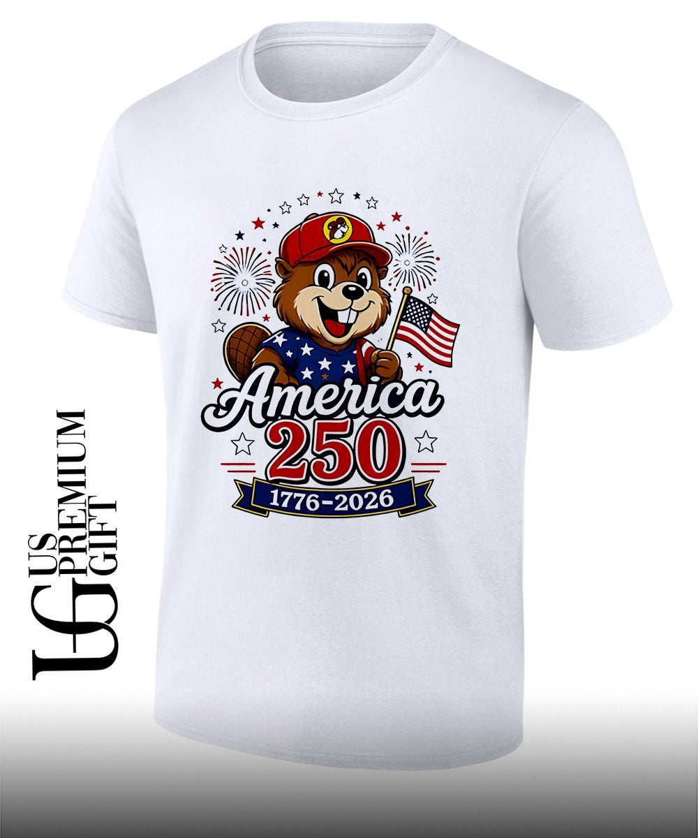 Buc-ees America 250 Years Of Freedom graphic shirt Unisex T-shirt, Sweatshirt, Hoodie, Long Sleeve Tee - T-Shirt, Sweatshirt, Hoodie