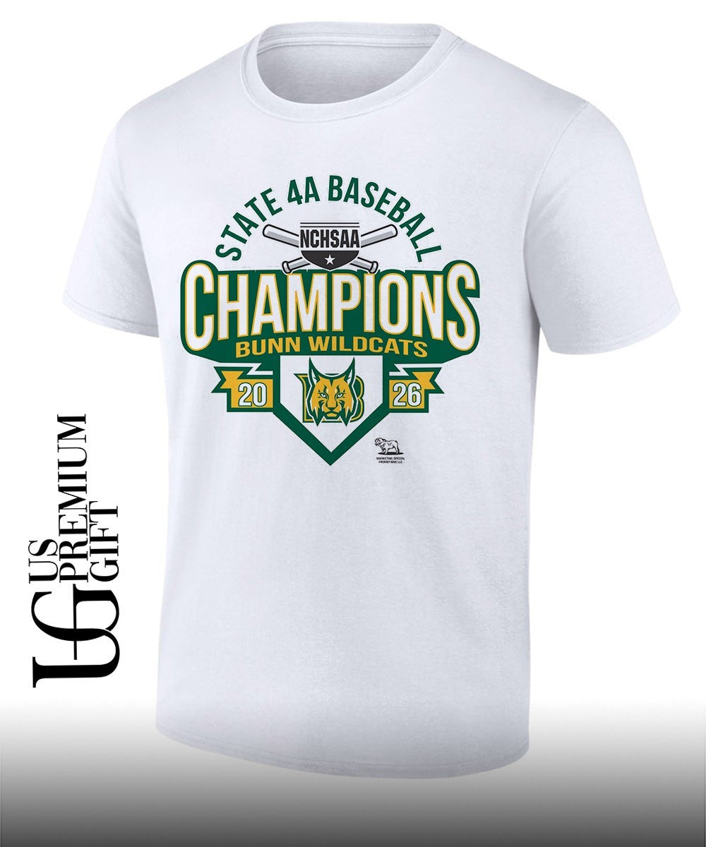 Bunn Wildcats NCHSAA 4A Baseball State Champions 2026 shirt Unisex T-shirt, Sweatshirt, Hoodie, Long Sleeve Tee - T-Shirt, Sweatshirt, Hoodie