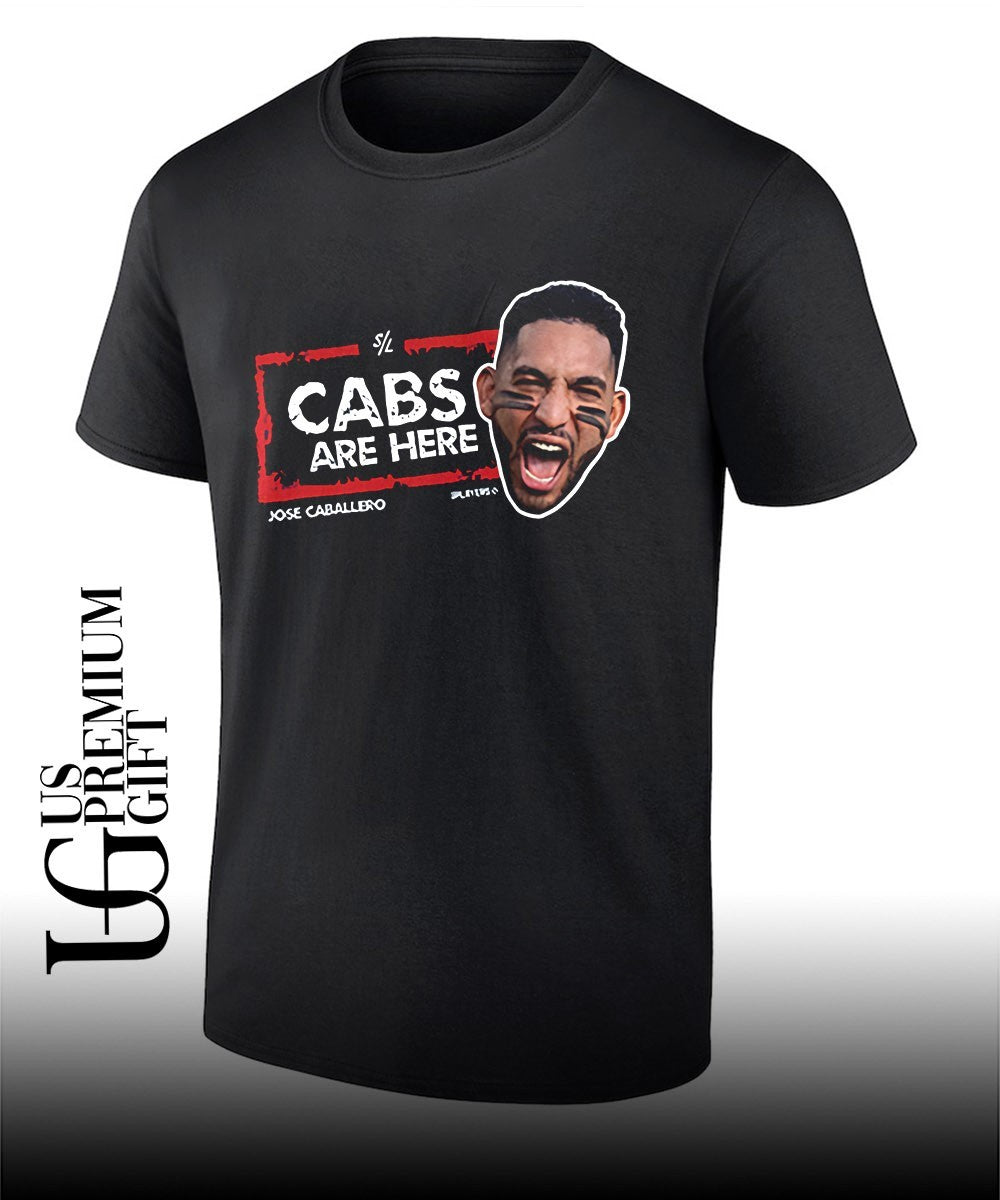 Cabs are here Jose Caballero shirt Unisex T-shirt, Sweatshirt, Hoodie, Long Sleeve Tee - T-Shirt, Sweatshirt, Hoodie