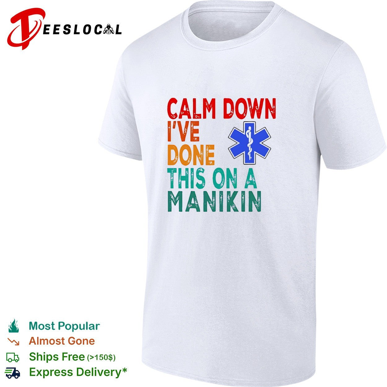 Calm down Ive done this on a manikin shirt Unisex T-shirt, Sweatshirt, Hoodie, Long Sleeve Tee - T-Shirt, Sweatshirt, Hoodie