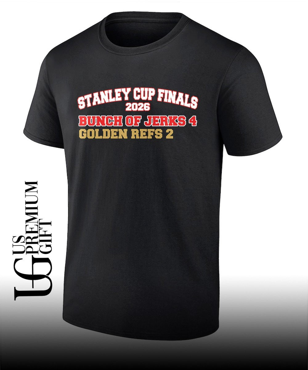 Carolina Hurricanes Stanley Cup Finals 2026 Bunch of Jerks 4 Golden Refs 2 shirt Unisex T-shirt, Sweatshirt, Hoodie, Long Sleeve Tee - T-Shirt, Sweatshirt, Hoodie