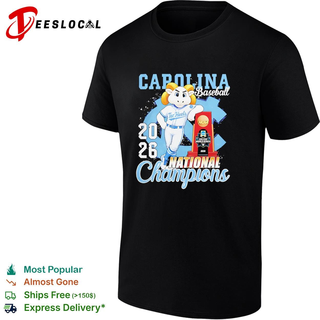 Carolina Tar Heels NCAA College World Series 2026 baseball national champions Omaha mascot trophy shirt - T-Shirt, Sweatshirt, Hoodie