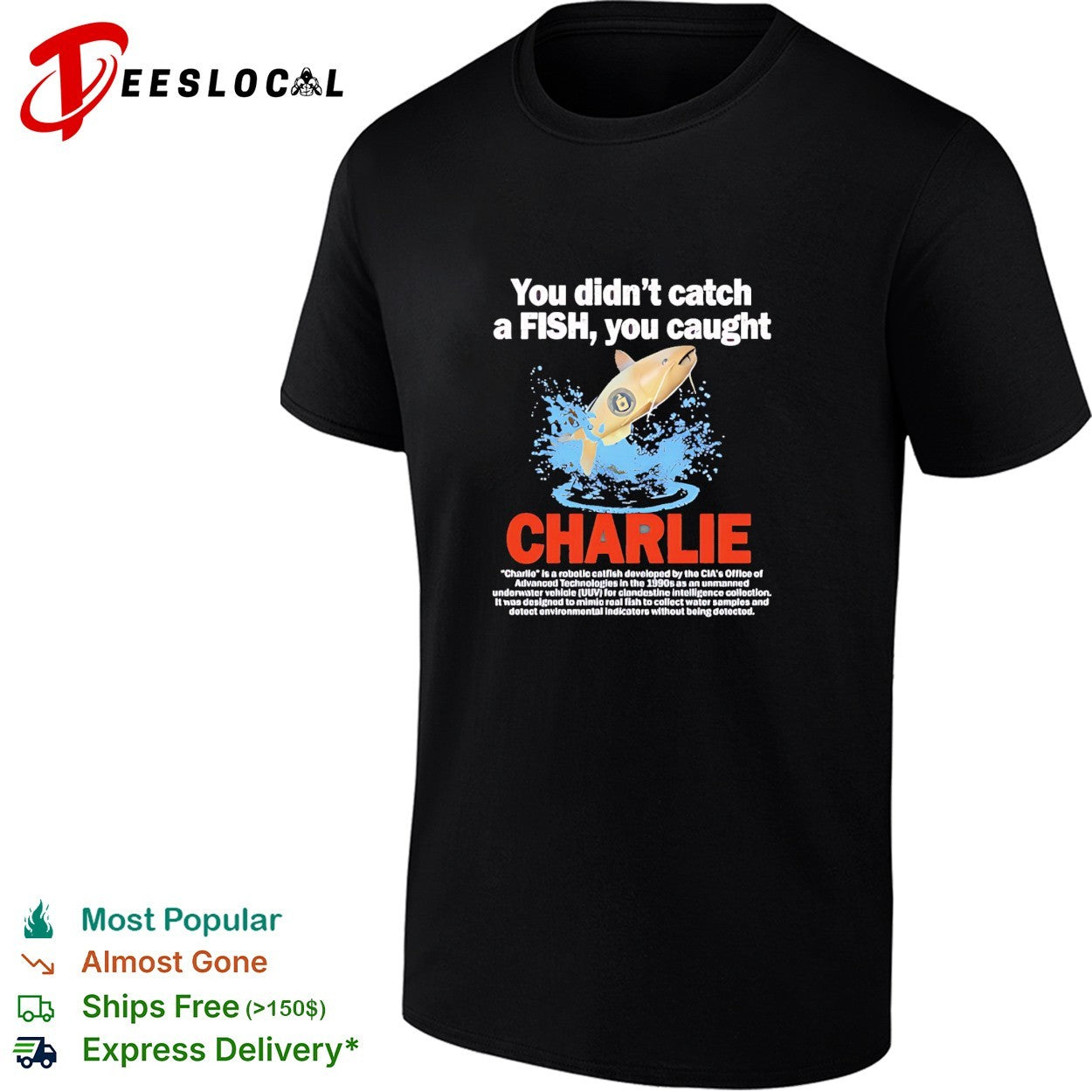 Charlie you didnt catch a fish you caught vintage shirt Unisex T-shirt, Sweatshirt, Hoodie, Long Sleeve Tee - T-Shirt, Sweatshirt, Hoodie