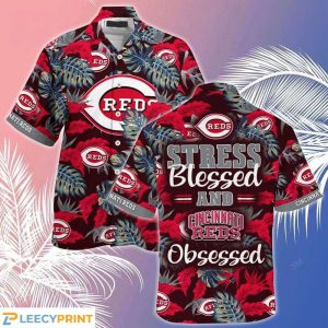 Cincinnati Reds MLB Stress Blessed Obsessed Summer Hawaiian Shirt, Cincinnati Reds Hawaiian Shirt - T-Shirt, Sweatshirt, Hoodie