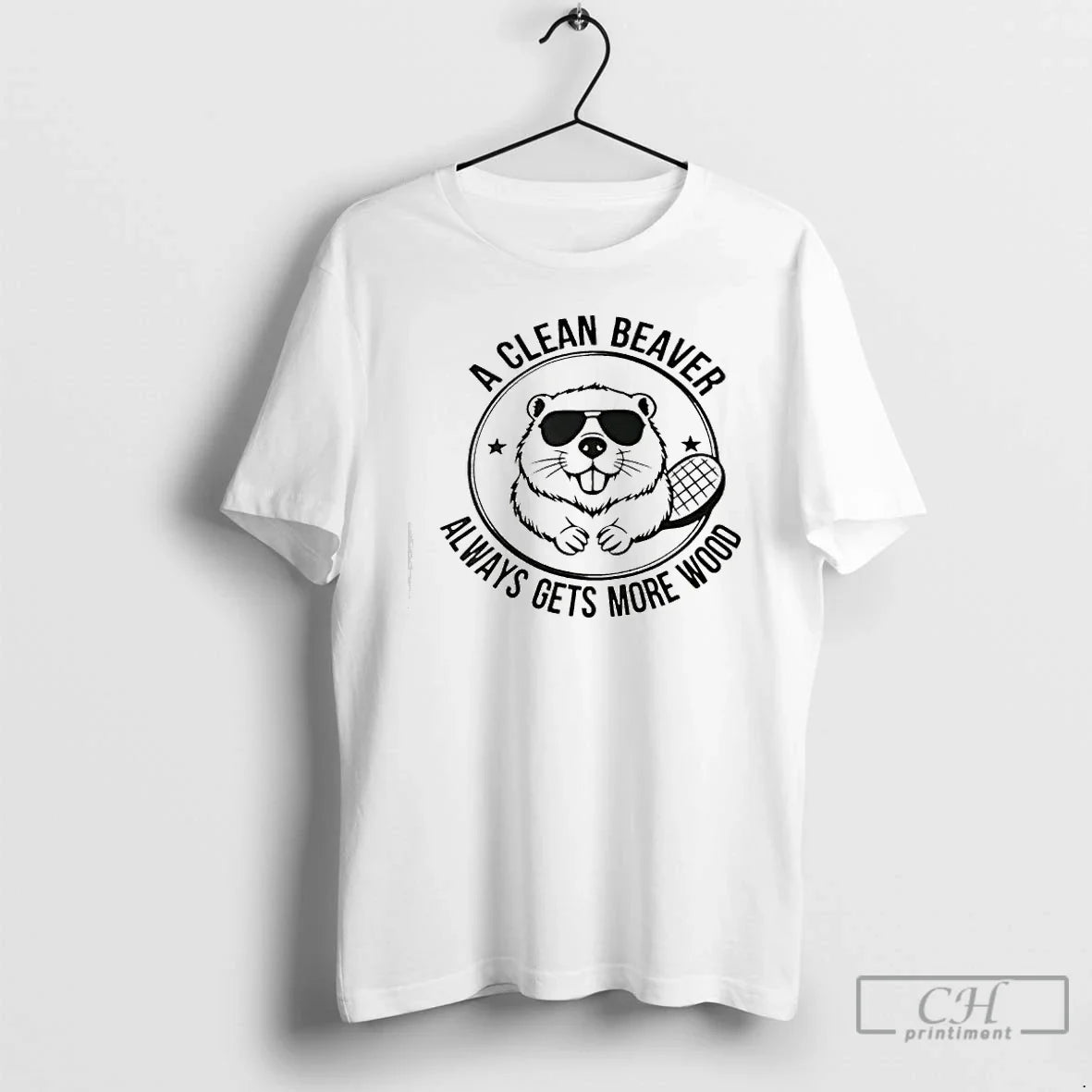 Classic Clean Beaver Always Gets More Wood T-Shirts, Hoodie, Sweatshirt - T-Shirt, Sweatshirt, Hoodie