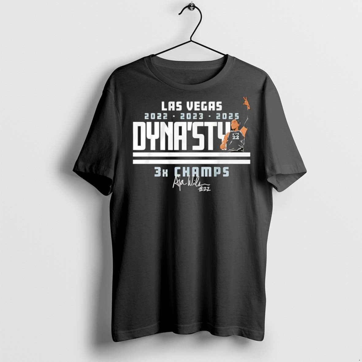 Classic Aja Wilson Las Vegas Aces 2022 2023 2025 Dynasty 3x Champs T-Shirts, Hoodie, Sweatshirt - T-Shirt, Sweatshirt, Hoodie
