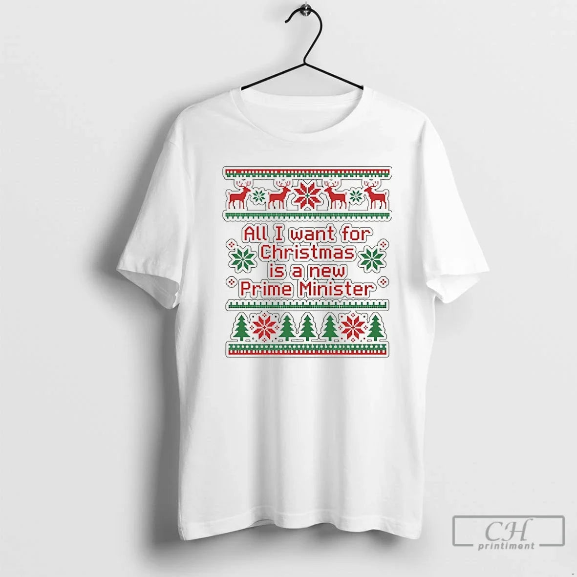 Classic All I Want Is New Prime Minister Ugly T-Shirts, Hoodie, Sweatshirt - T-Shirt, Sweatshirt, Hoodie