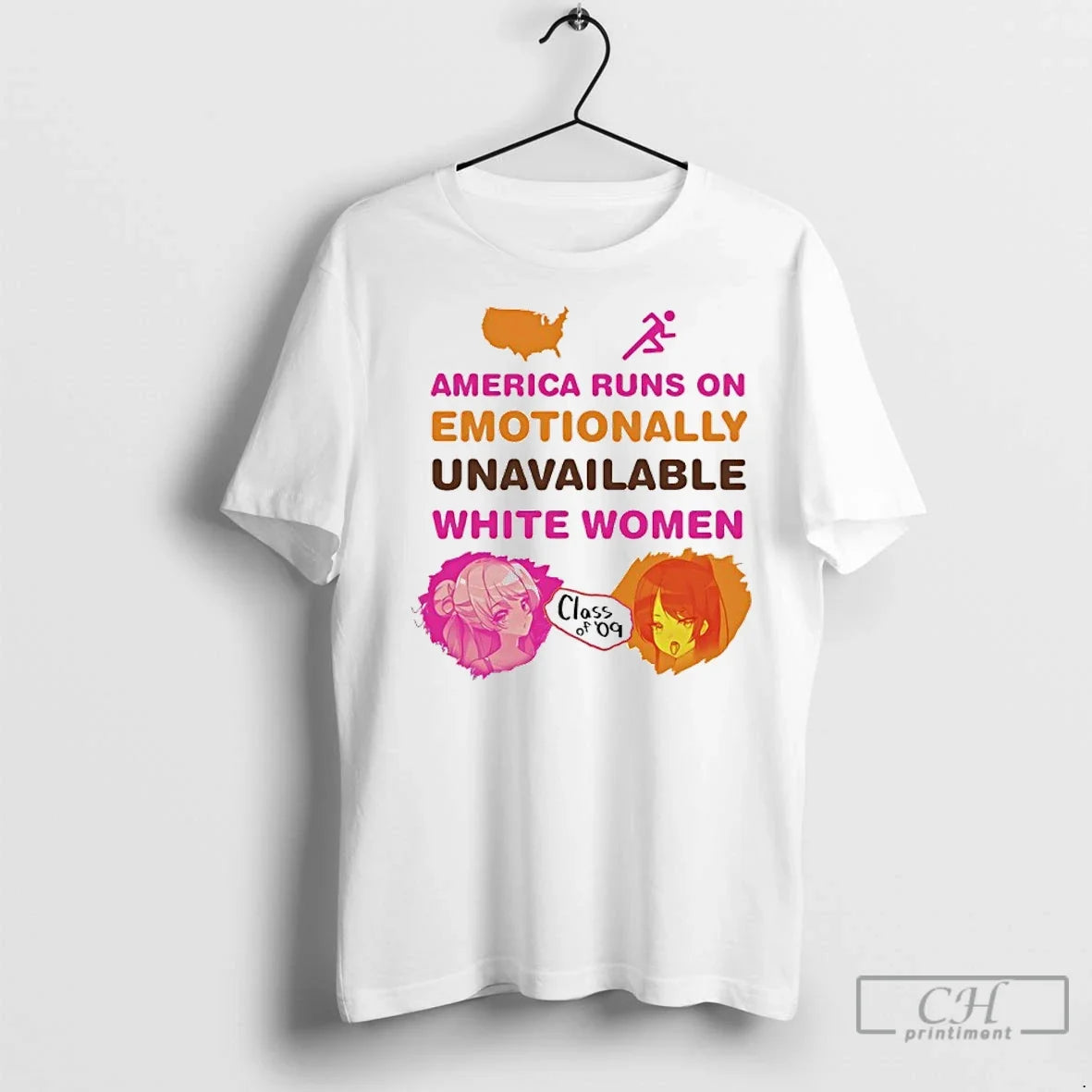 Classic America Runs Emotionally Unavailable White Class 09 T-Shirts, Hoodie, Sweatshirt - T-Shirt, Sweatshirt, Hoodie