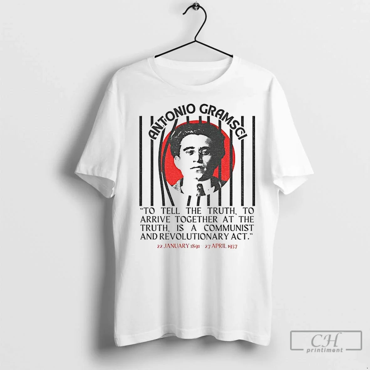 Classic Antonio Gramsci Big Face Tell Truth Arrive Together Truth T-Shirts, Hoodie, Sweatshirt - T-Shirt, Sweatshirt, Hoodie