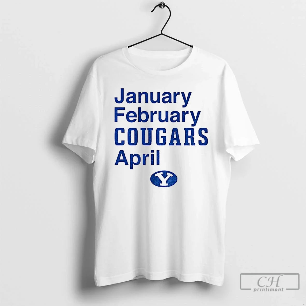 Classic Byu Cougars January February Cougars April 2025 T-Shirts, Hoodie, Sweatshirt - T-Shirt, Sweatshirt, Hoodie