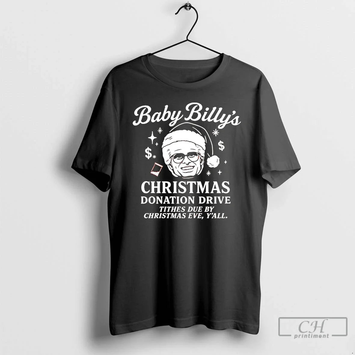 Classic Baby Billys Donation Drive Tithes Due Eve Yall T-Shirts, Hoodie, Sweatshirt - T-Shirt, Sweatshirt, Hoodie