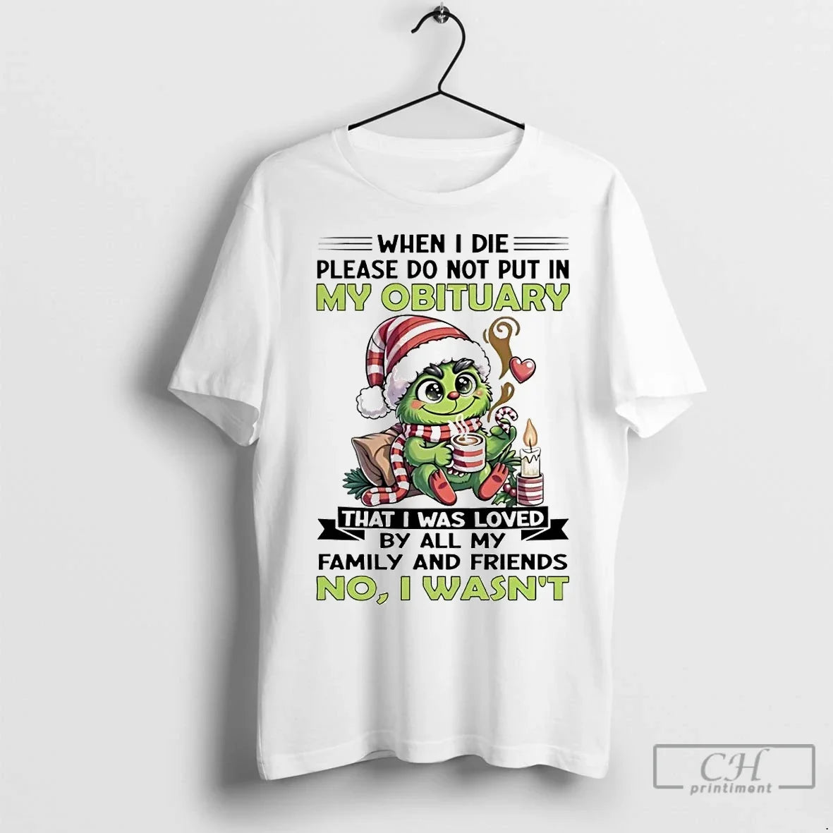 Classic Baby Grinch When I Die Please Do Not Put My Obituary No T-Shirts, Hoodie, Sweatshirt - T-Shirt, Sweatshirt, Hoodie