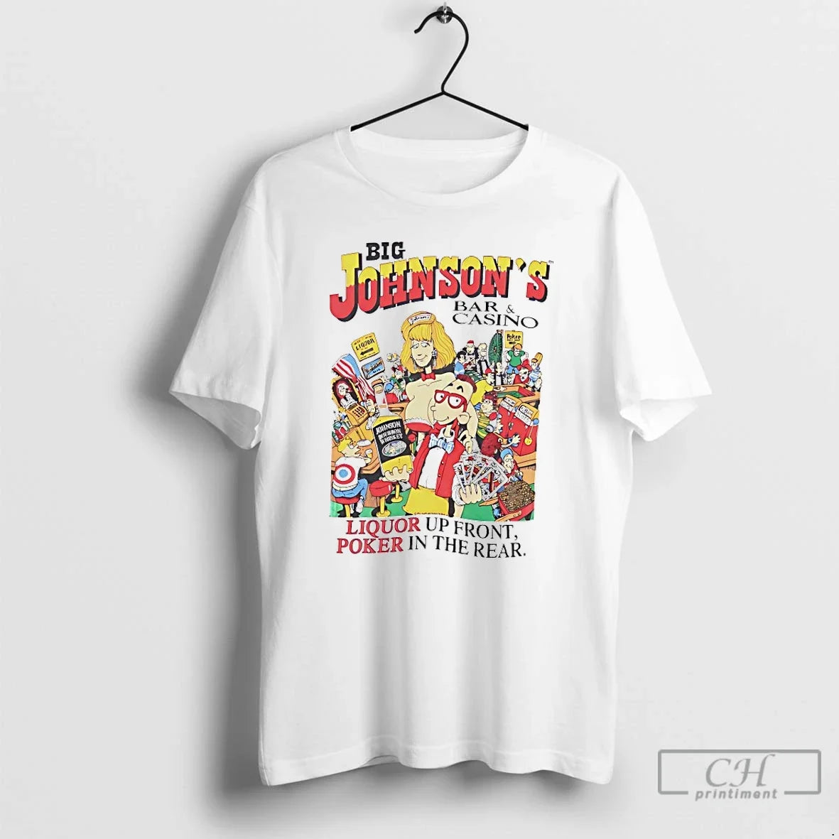 Classic Big Johnsons Bar Casino Liquor Up Front Poker Rear T-Shirts, Hoodie, Sweatshirt - T-Shirt, Sweatshirt, Hoodie