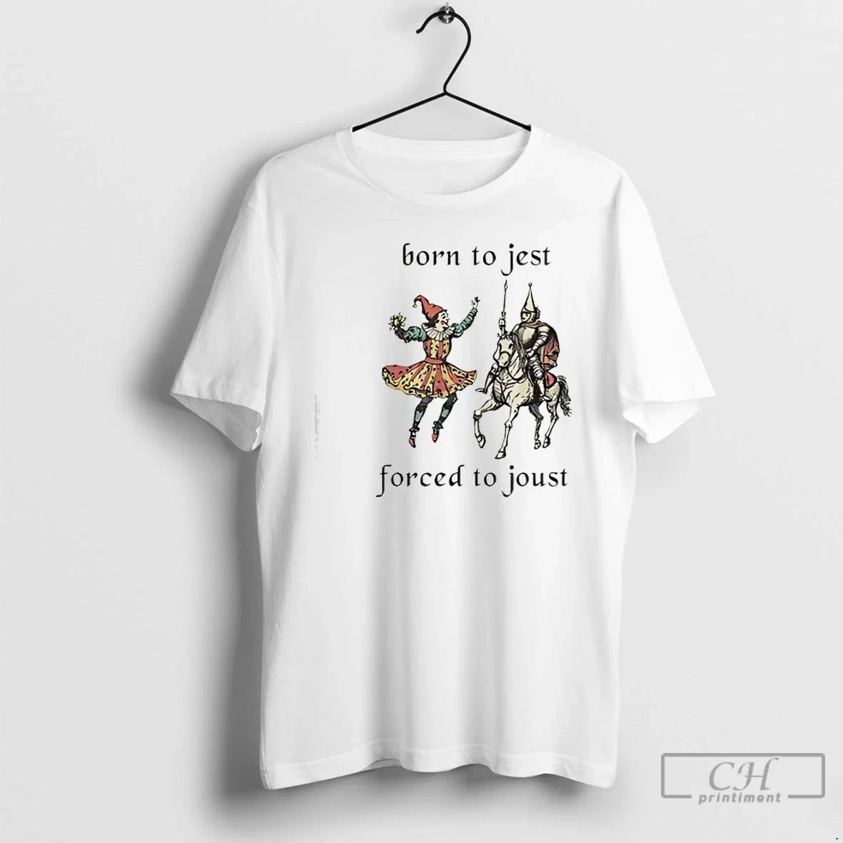 Classic Born Jest Forced Joust Meme T-Shirts, Hoodie, Sweatshirt - T-Shirt, Sweatshirt, Hoodie