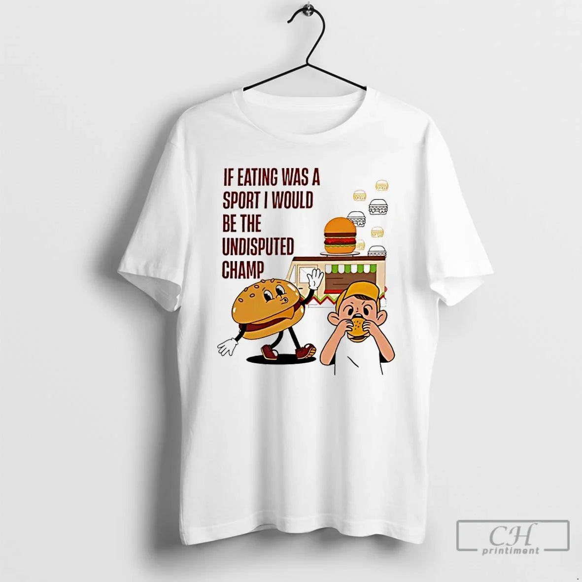 Classic Burger If Eating Was Sport I Would Be Undisputed Champ T-Shirts, Hoodie, Sweatshirt - T-Shirt, Sweatshirt, Hoodie