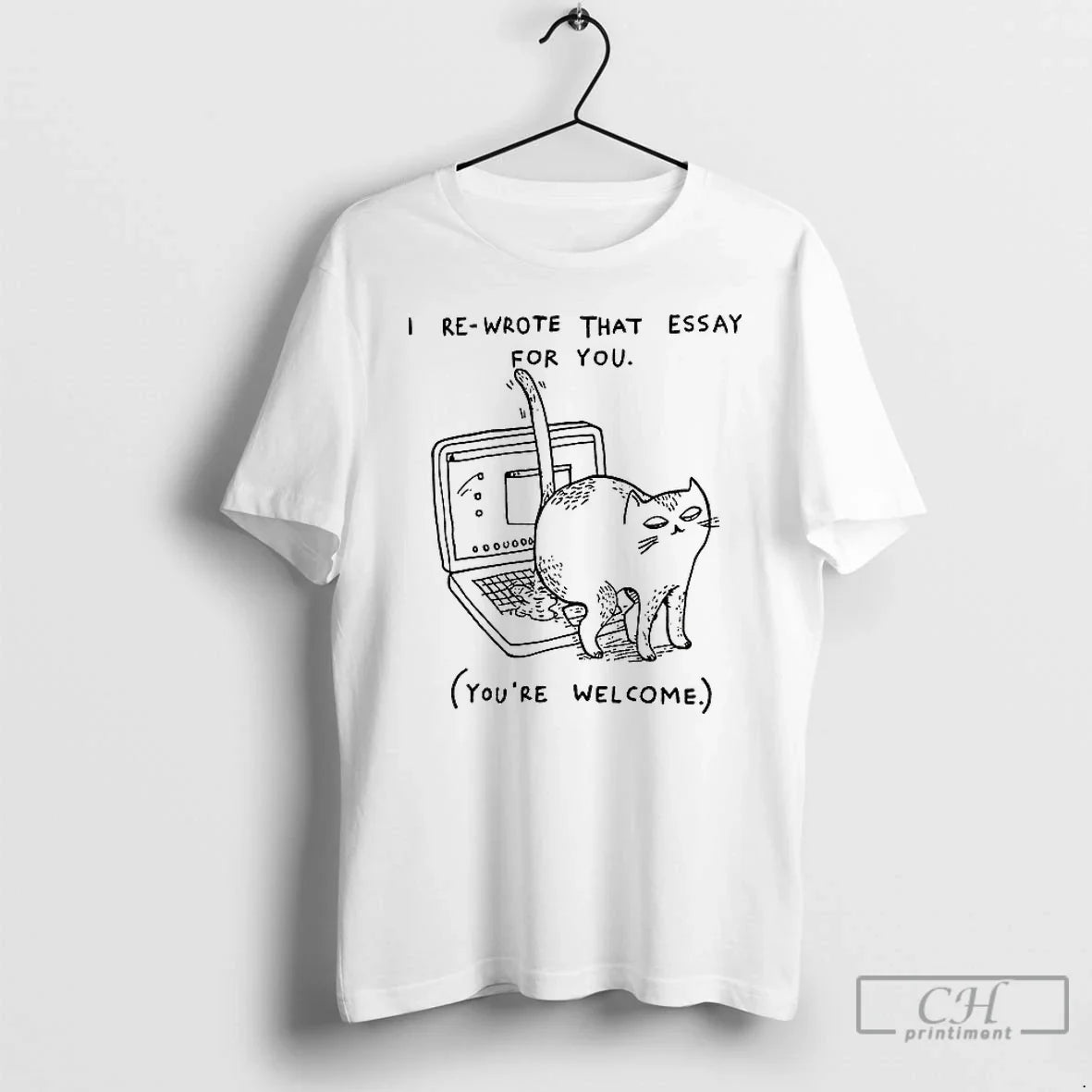 Classic Cat I Re Wrote That Essay You Youre Welcome T-Shirts, Hoodie, Sweatshirt - T-Shirt, Sweatshirt, Hoodie