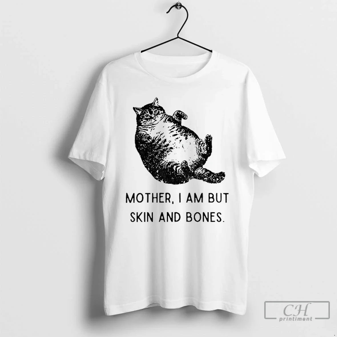 Classic Cat Mother I Am But Skin Bones Funny T-Shirts, Hoodie, Sweatshirt - T-Shirt, Sweatshirt, Hoodie