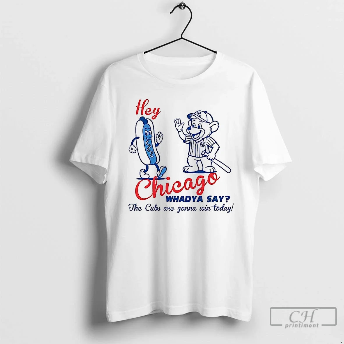 Classic Chicago Cubs Baseball Hey Chicago Whaddya Say Cubs Are Gonna Win Today Hotdog T-Shirts, Hoodie, Sweatshirt - T-Shirt, Sweatshirt, Hoodie
