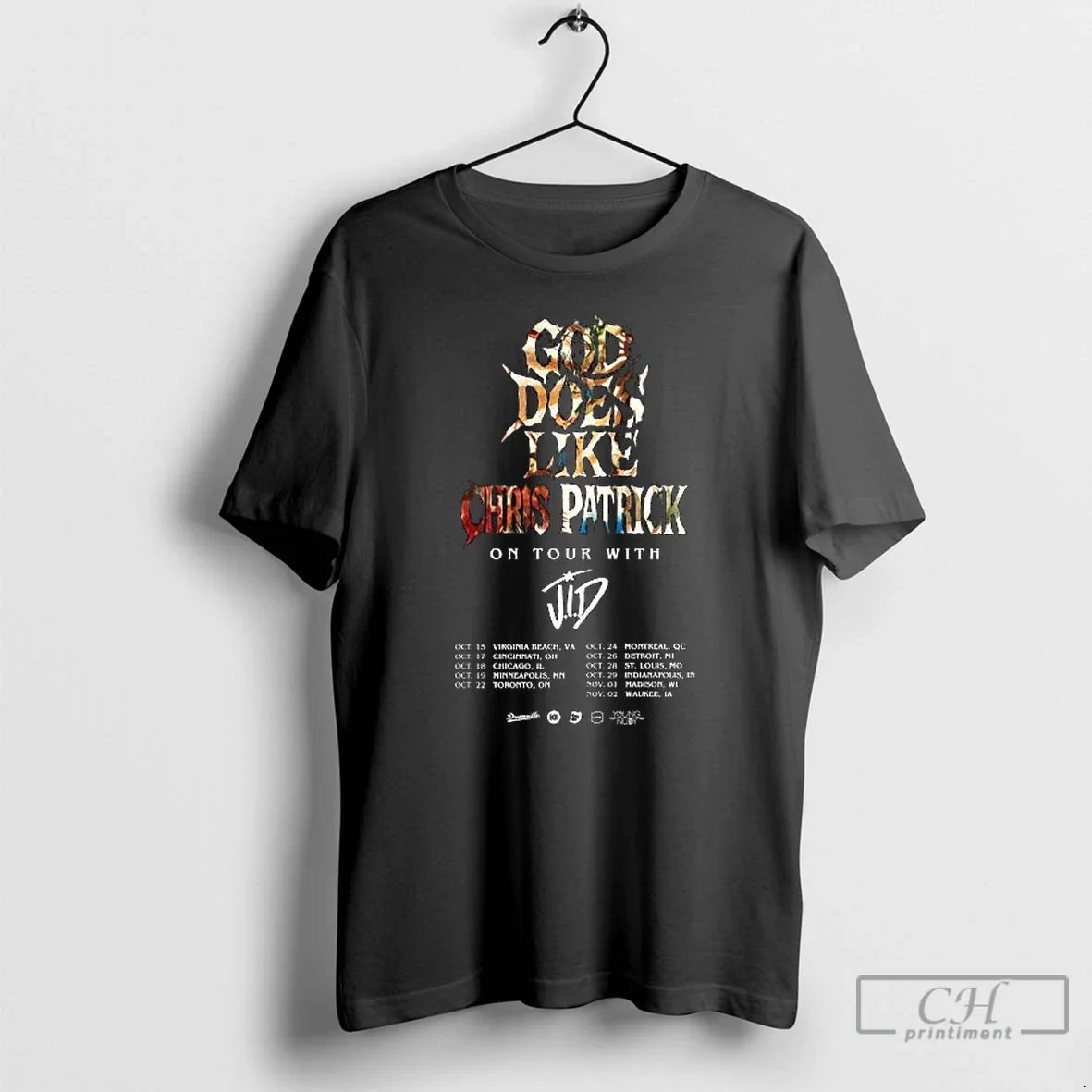Classic Chris Patrick God Does Like Chris Patrick Tour Jid North American 2025 T-Shirts, Hoodie, Sweatshirt - T-Shirt, Sweatshirt, Hoodie