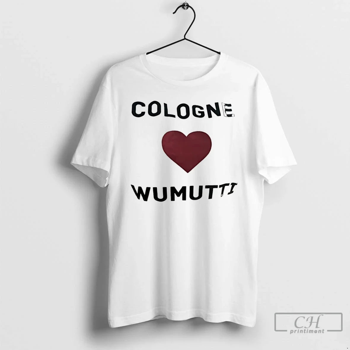 Classic Cologne Love Wumutti Phrase German T-Shirts, Hoodie, Sweatshirt - T-Shirt, Sweatshirt, Hoodie