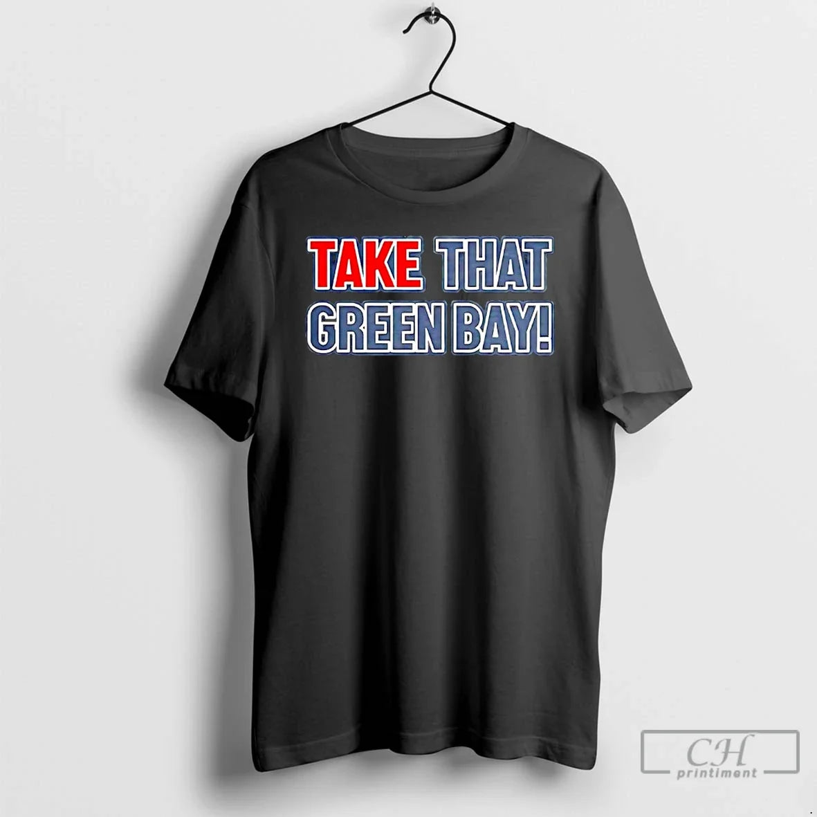Classic David Kaplan Take That Green Bay T-Shirts, Hoodie, Sweatshirt - T-Shirt, Sweatshirt, Hoodie