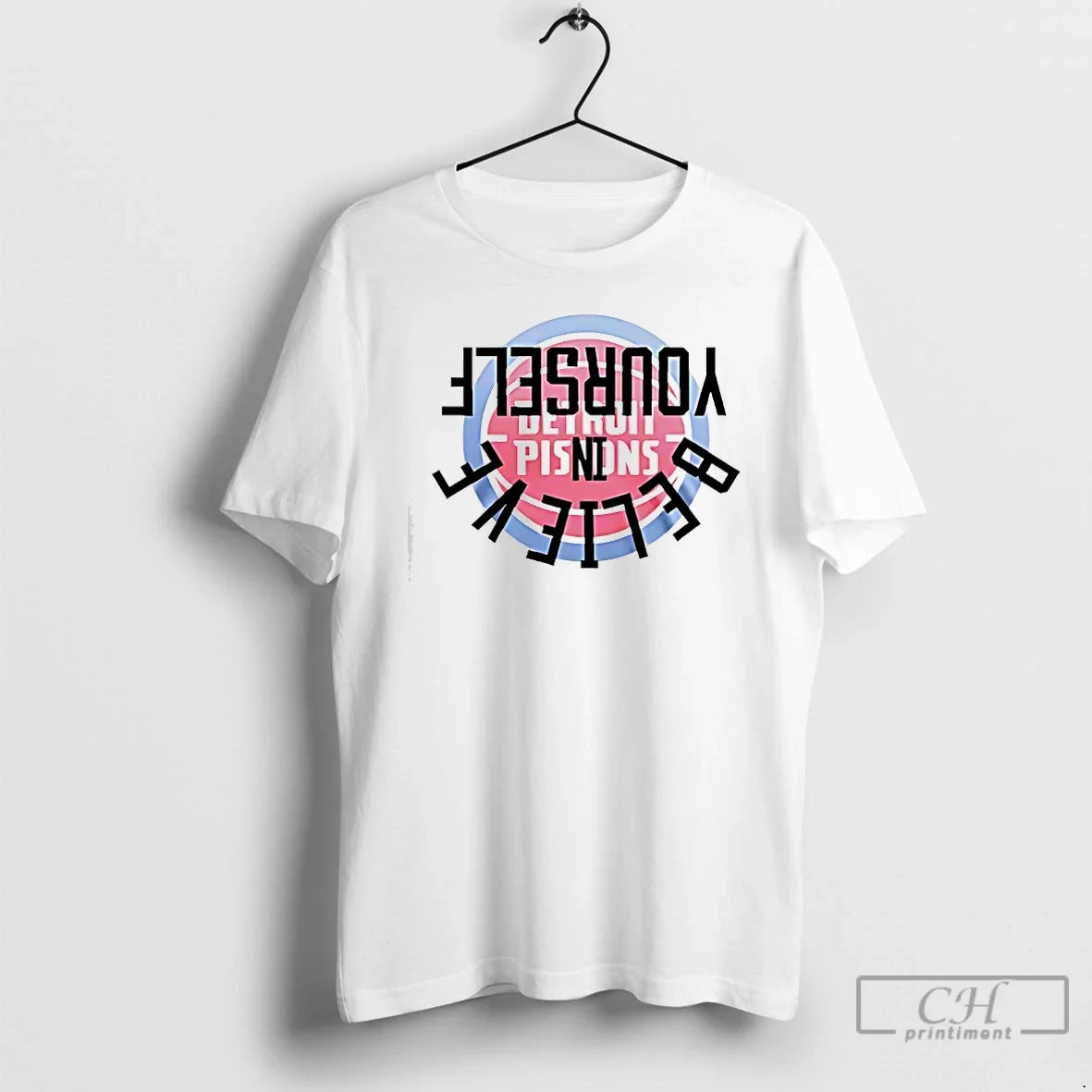 Classic Detroit Pistons Believe Yourself Slogan T-Shirts, Hoodie, Sweatshirt - T-Shirt, Sweatshirt, Hoodie