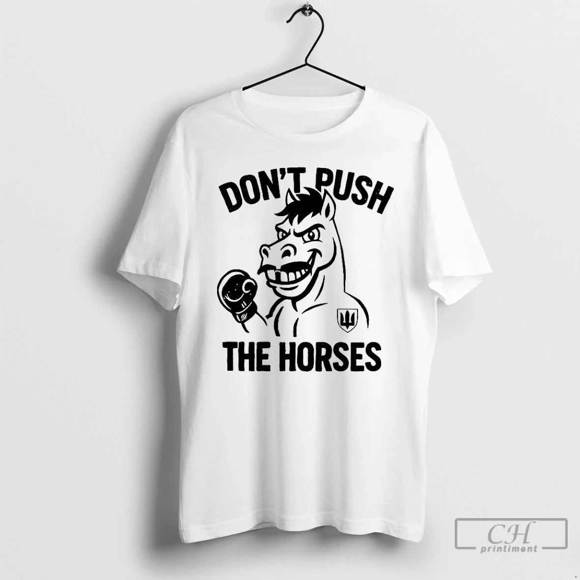 Classic Dont Push Horses T-Shirts, Hoodie, Sweatshirt - T-Shirt, Sweatshirt, Hoodie