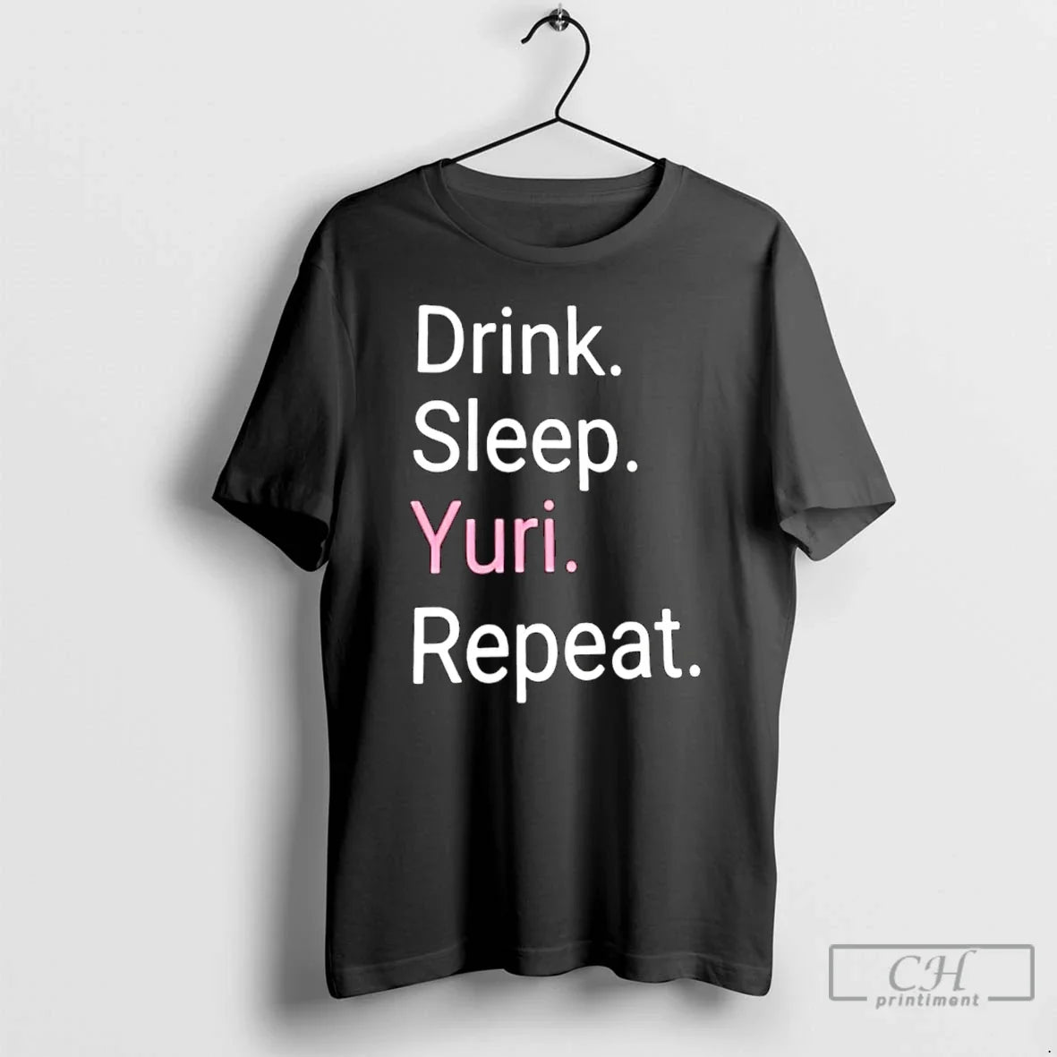 Classic Drink Sleep Yuri Repeat T-Shirts, Hoodie, Sweatshirt - T-Shirt, Sweatshirt, Hoodie