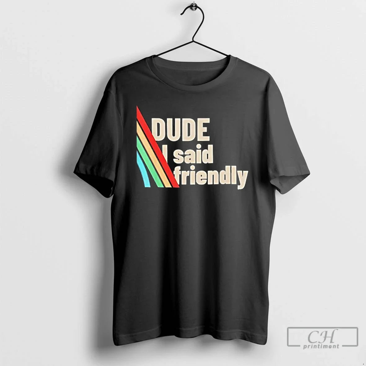 Classic Dude I Said Friendly Arc Raiders T-Shirts, Hoodie, Sweatshirt - T-Shirt, Sweatshirt, Hoodie