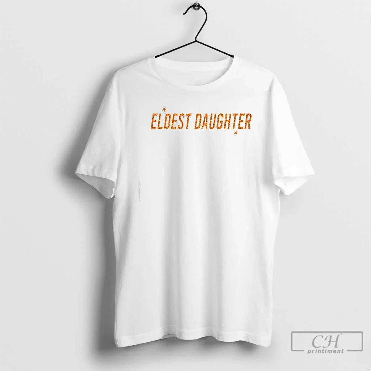 Classic Eldest Daughter T-Shirts, Hoodie, Sweatshirt - T-Shirt, Sweatshirt, Hoodie