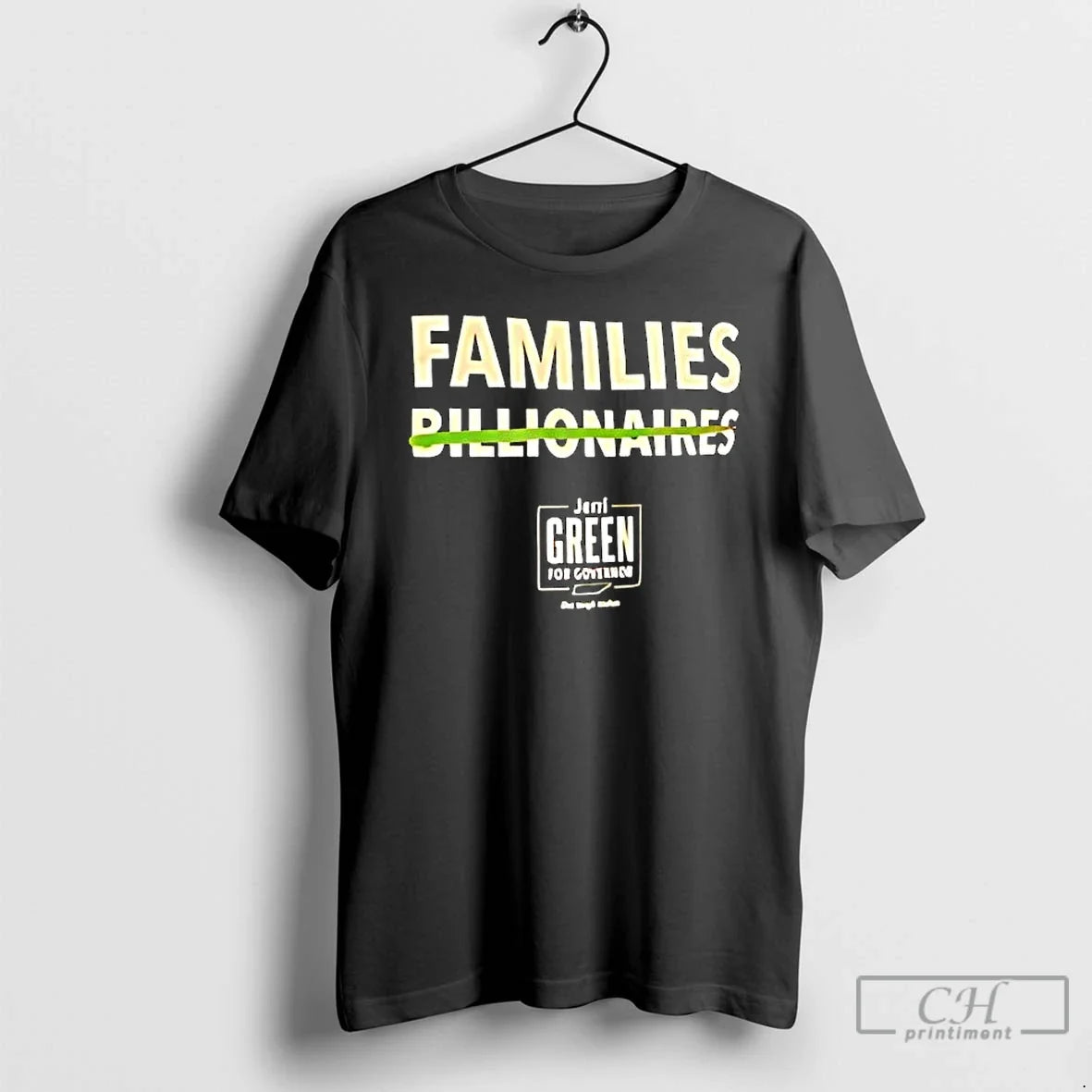 Classic Families Billionaires Jeri Green Slogan T-Shirts, Hoodie, Sweatshirt - T-Shirt, Sweatshirt, Hoodie