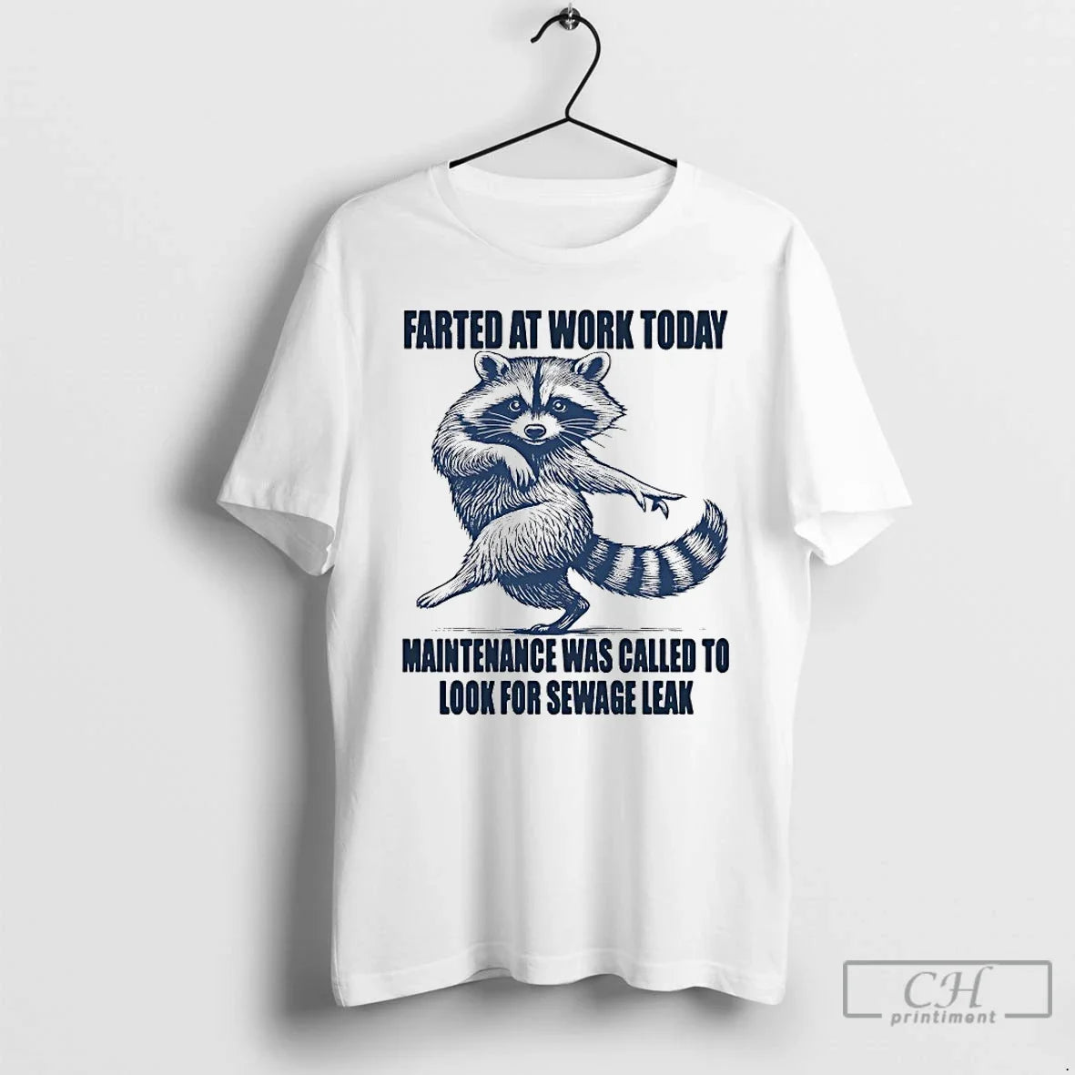 Classic Farted Work Today Maintenance Was Called Sewage Leak T-Shirts, Hoodie, Sweatshirt - T-Shirt, Sweatshirt, Hoodie